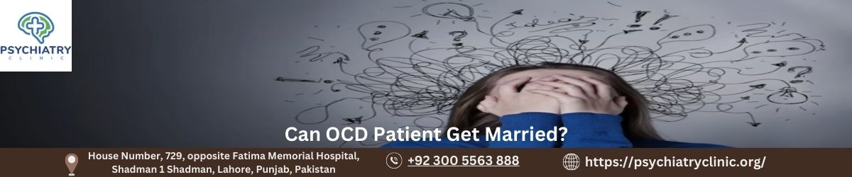 Can OCD patient get married? Comprehensive Guide