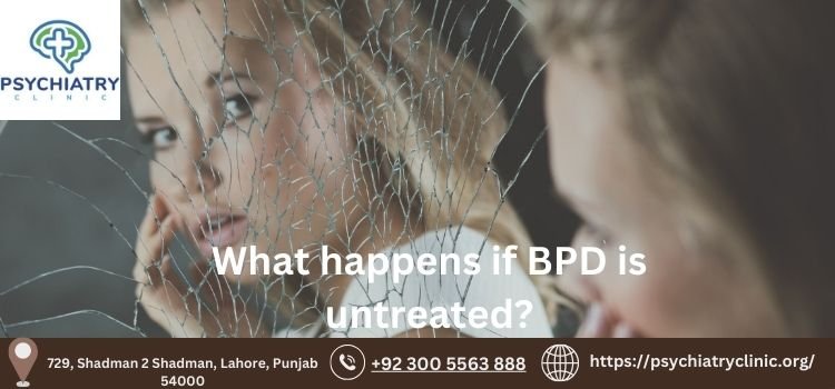 What happens if BPD is untreated? Comprehensive Guide